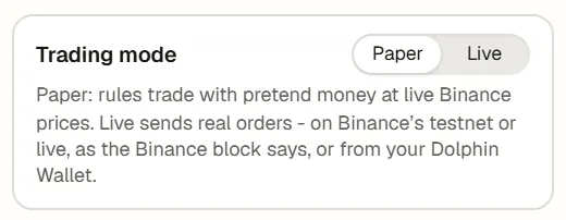 Trading mode: Paper or Live